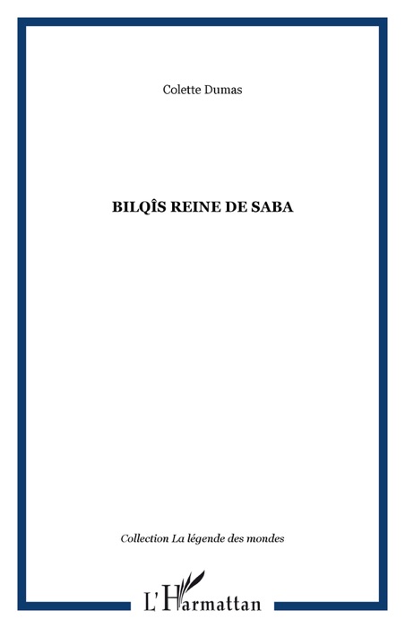 Bilqîs, reine de Saba