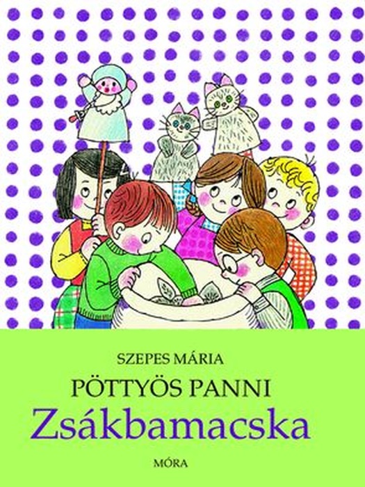 Pöttyös Panni - Zsákbamacska