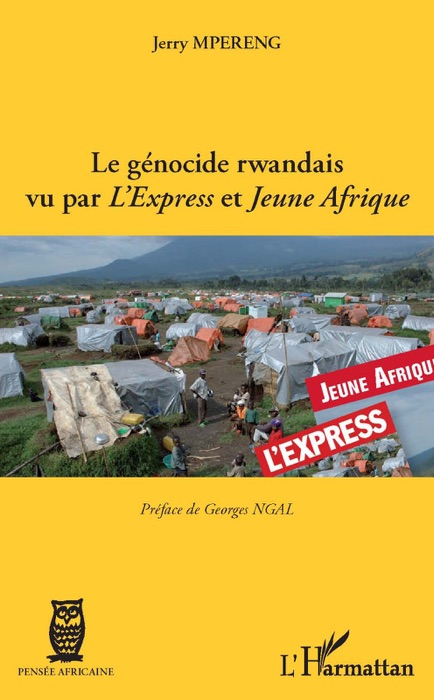 Le génocide rwandais vu par L’Express et Jeune Afrique