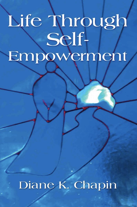 Life Through Self Empowerment