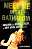 Lizzy Goodman - Meet Me in the Bathroom artwork