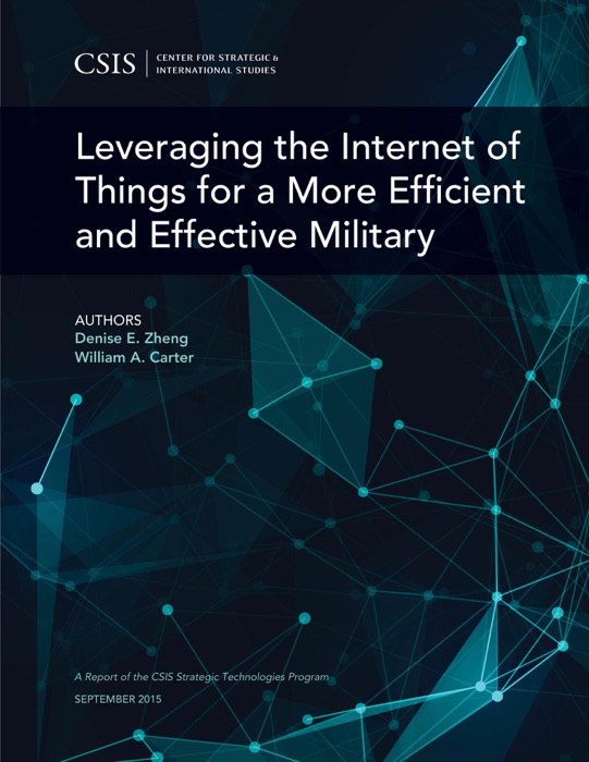 Leveraging the Internet of Things for a More Efficient and Effective Military