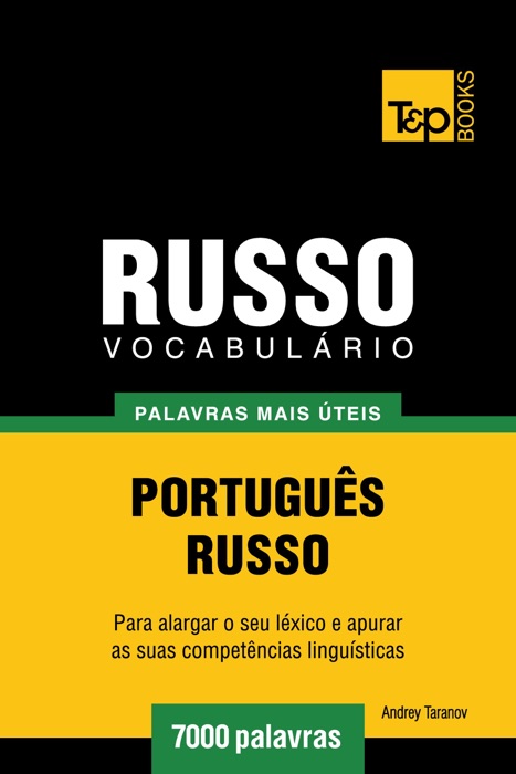 Vocabulário Português-Russo: 7000 palavras mais úteis