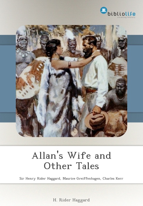 Allan's Wife and Other Tales