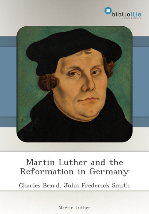 Martin Luther and the Reformation in Germany