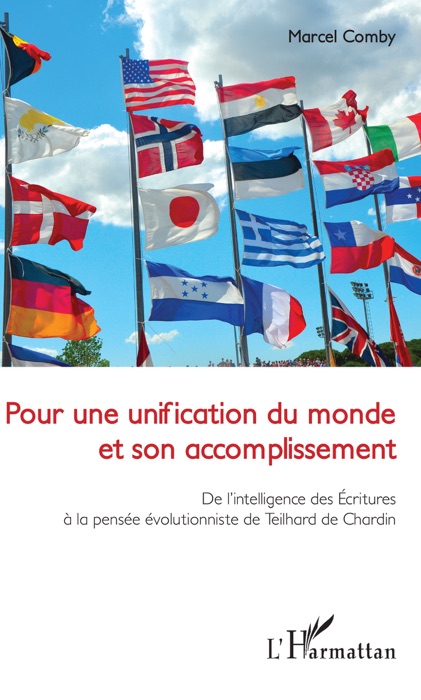 Pour une unification du monde et son accomplissement