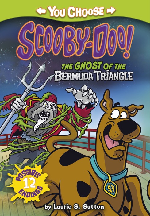 You Choose Stories: Scooby Doo: The Ghost of the Bermuda Triangle