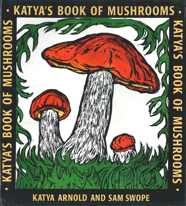 Katya's Book of Mushrooms