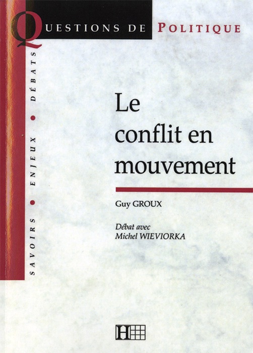 Le conflit en mouvement