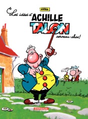 Achille Talon - Tome 1 -Les idées d'Achille Talon, cerveau choc