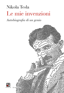 Scarica Libro online Le mie invenzioni