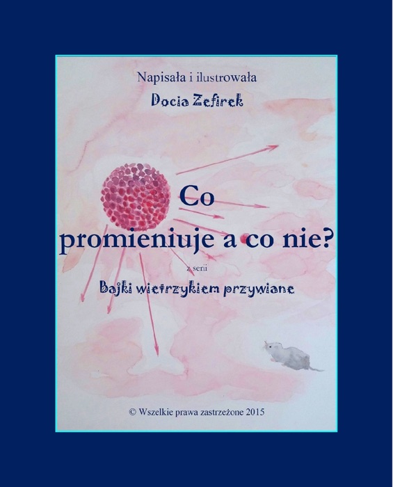 Co promieniuje a co nie?