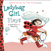 Ladybug Girl Plays - David Soman, Jacky Davis & Nicole Balick