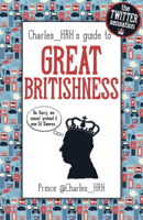 @Charles_HRH - Prince Charles_HRH's guide to Great Britishness artwork