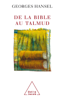 De la Bible au Talmud - Georges Hansel