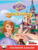 Princesse Sofia, Il était une fois une princesse (Volume 1) - Disney Book Group