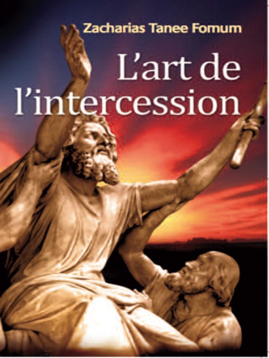 L’art De L’intercession