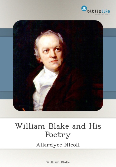 William Blake and His Poetry