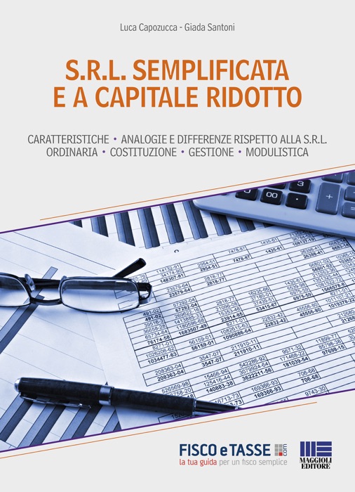 S.R.L. semplificata e a capitale ridotto