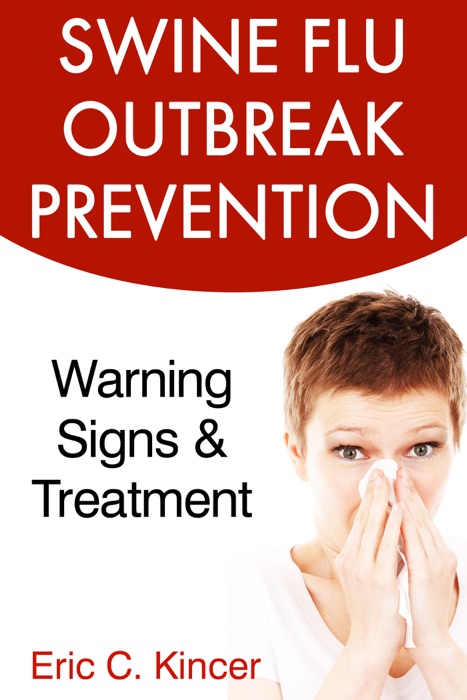 Swine Flu Outbreak Prevention