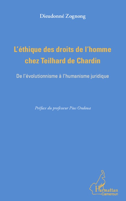 L’éthique des droits de l’homme chez Teilhard de Chardin