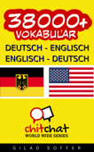 38000+ Deutsch - Englisch Englisch - Deutsch Vokabular - Gilad Soffer