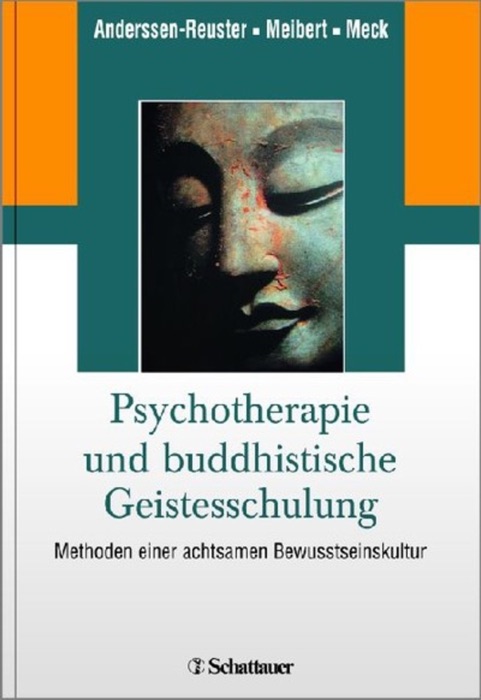 Psychotherapie und buddhistisches Geistestraining