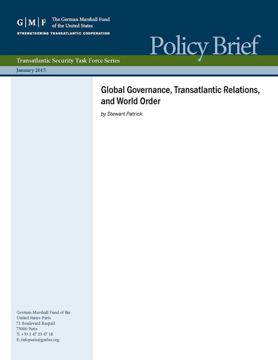 Global Governance, Transatlantic Relations, and World Order