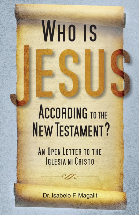 Who Is Jesus According to the New Testament?