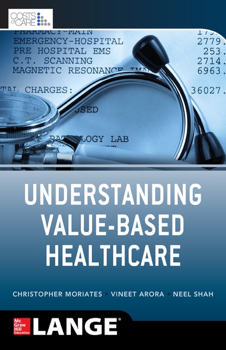 Understanding Value Based Healthcare