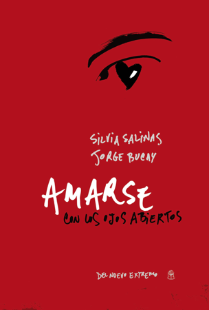 Amarse con los ojos abiertos - Silvia Salinas & Jorge Bucay