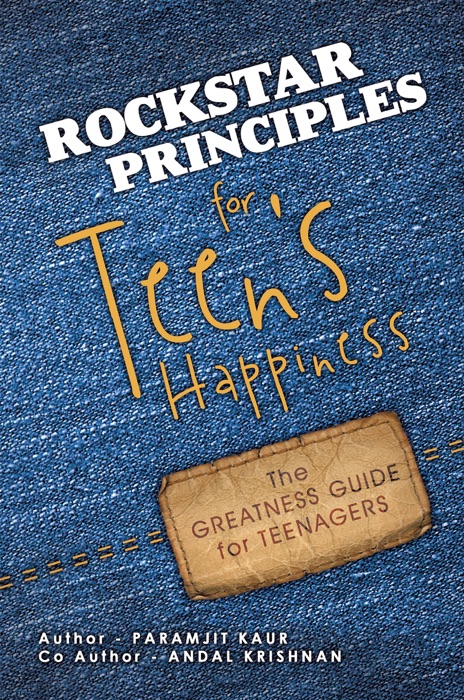 Rockstar    Principles for Teen’S Happiness