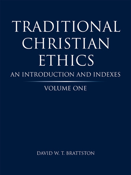 Traditional Christian Ethics