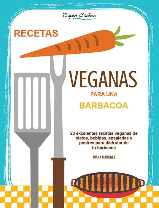 Recetas veganas para una barbacoa