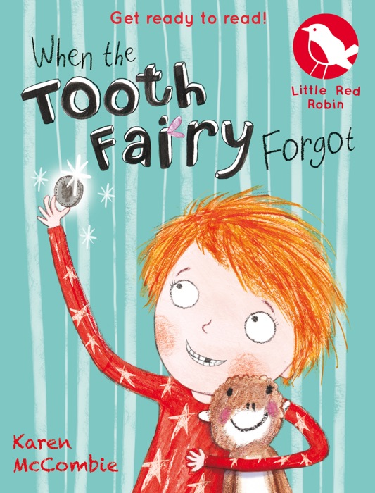 Little Red Robin 9: When the Tooth Fairy Forgot