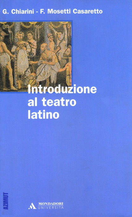 INTRODUZIONE AL TEATRO LATINO