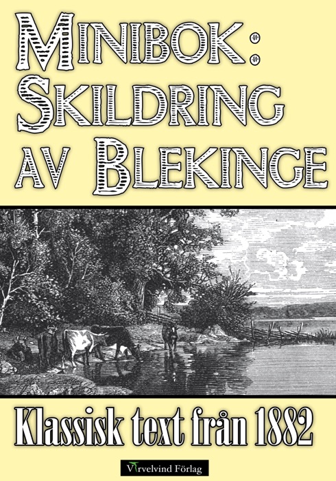 Skildring av Blekinge 1882