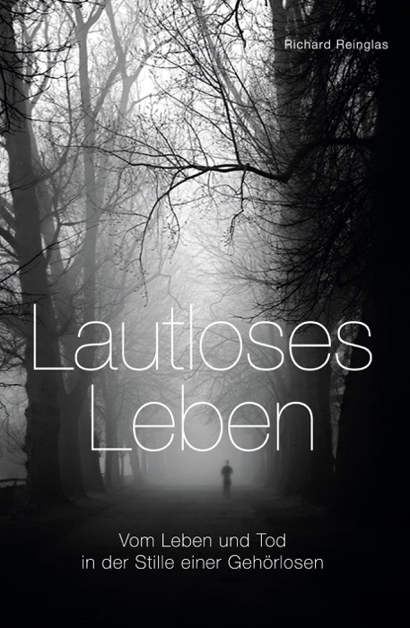 Lautloses Leben