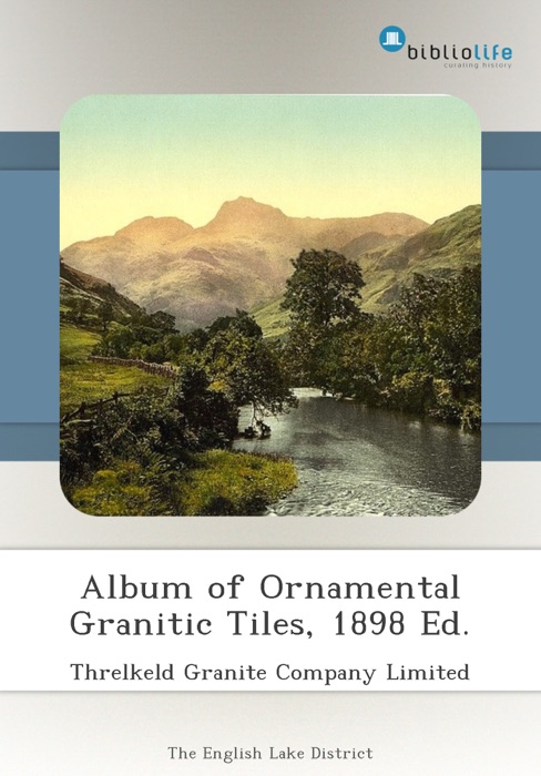 Album of Ornamental Granitic Tiles, 1898 Ed.