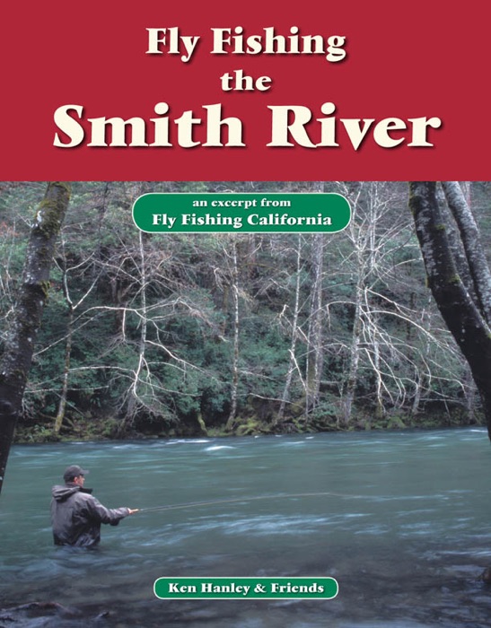 Fly Fishing the Smith River