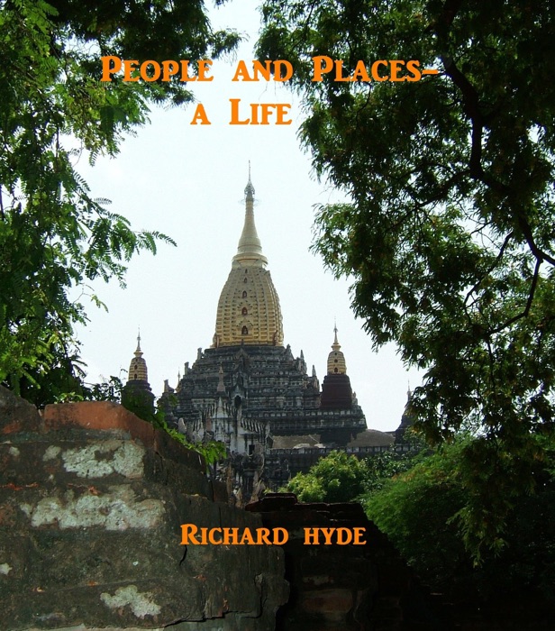 People and Places: A Life