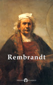 Delphi Complete Works of Rembrandt van Rijn - Rembrandt van Rijn