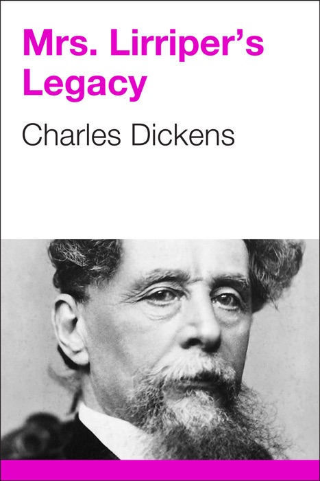 Mrs. Lirriper's Legacy