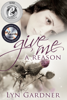 Give Me A Reason - Lyn Gardner