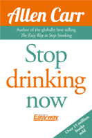 Allen Carr - Stop Drinking Now artwork