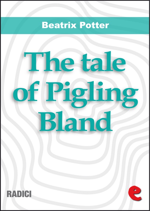 The Tale of Pigling Bland