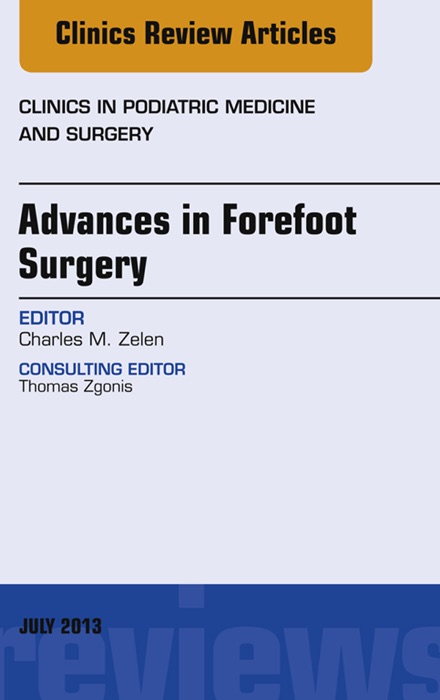 Advances in Forefoot Surgery