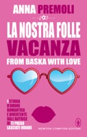 La nostra folle vacanza ebook Download