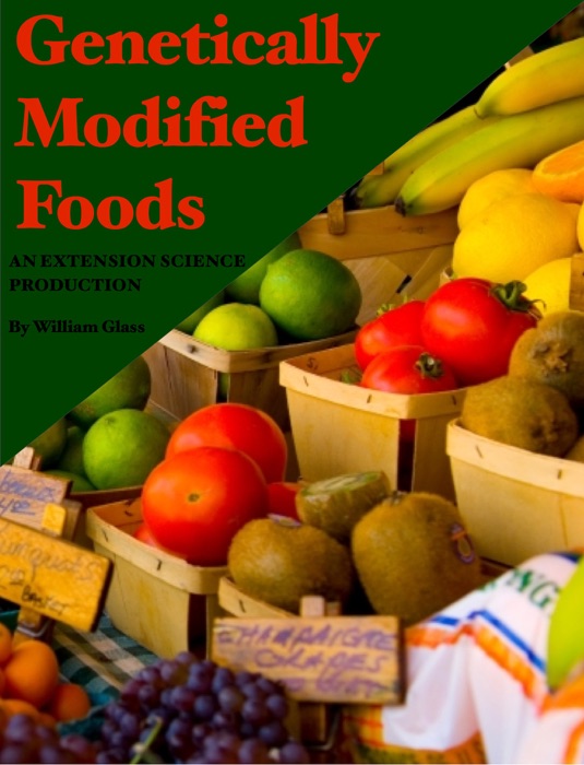 Genetically Modified Foods