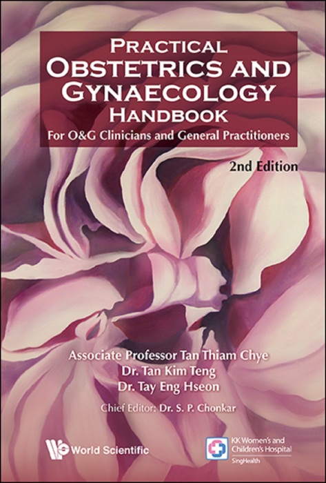 Practical Obstetrics and Gynaecology Handbook for O&G Clinicians and General Practitioners